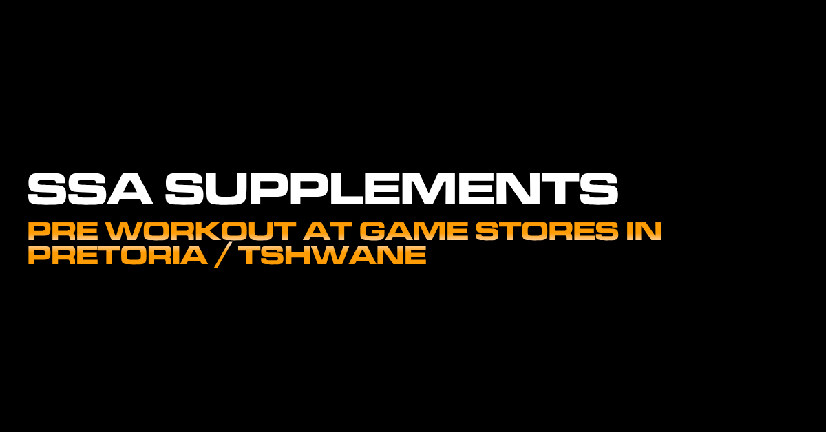 SSA Hellfire Original pre-workout available at Game Stores in Pretoria / Tshwane