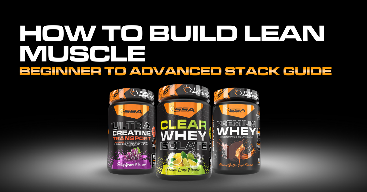 How to Build Lean Muscle with Supplements (Beginner to Advanced Stack Guide)